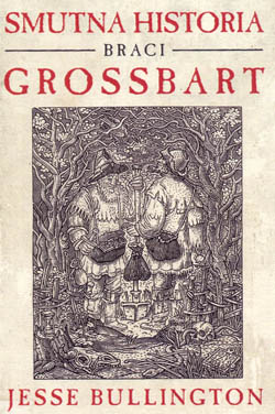 Smutna historia braci Grossbart